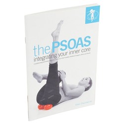 The PSOAS - Integrating Your Inner Core